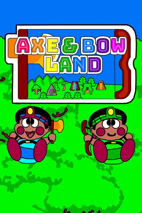 Capa de Axe & Bow Land