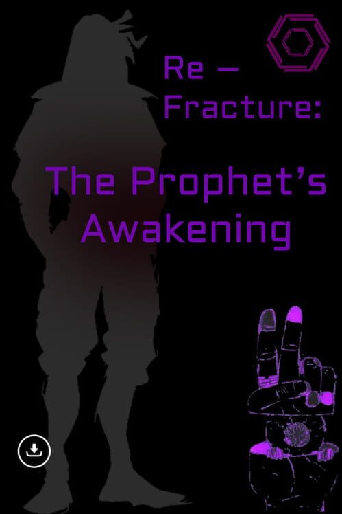 Re-Fracture: The Prophet’s Awakening cover