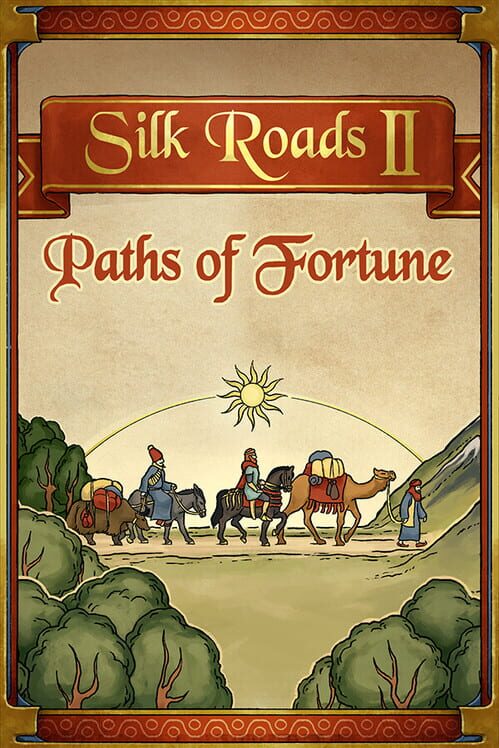 Capa de Silk Roads II: Paths of Fortune