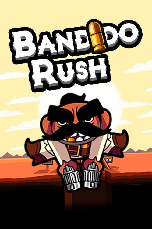 Bandido Rush cover
