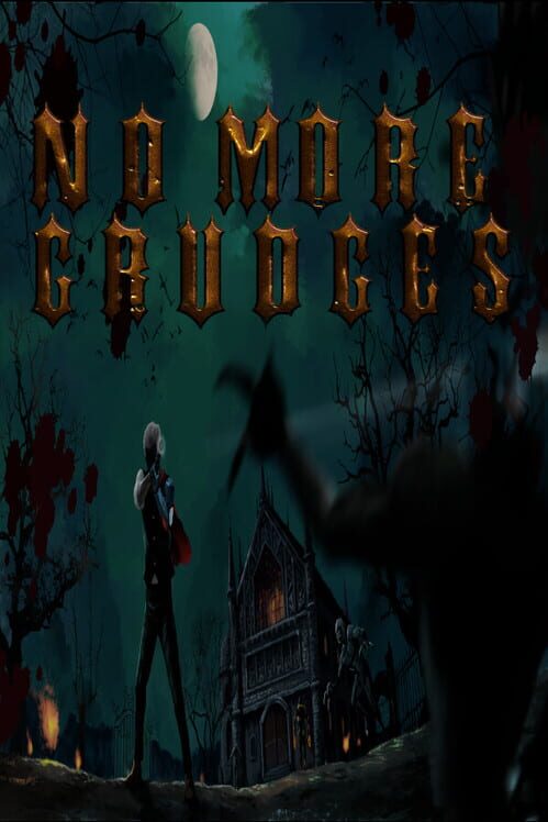 No More Grudges