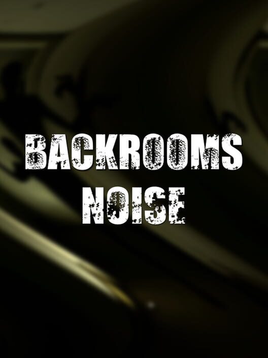 Steam cover for Backrooms: Noise.