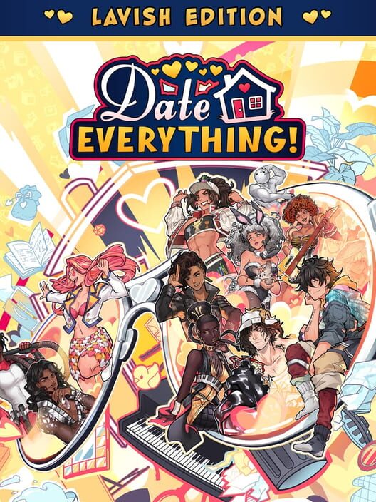 Date Everything!: Lavish Edition