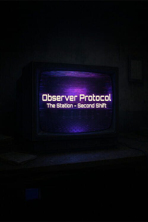 Capa de Observer Protocol: The Station - Second Shift
