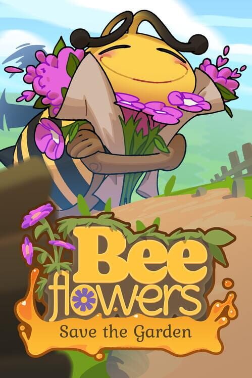 Bee Flowers: Save the Garden cover image