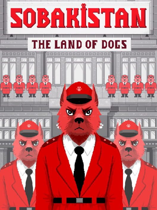 Steam cover for Sobakistan: The Land of Dogs.