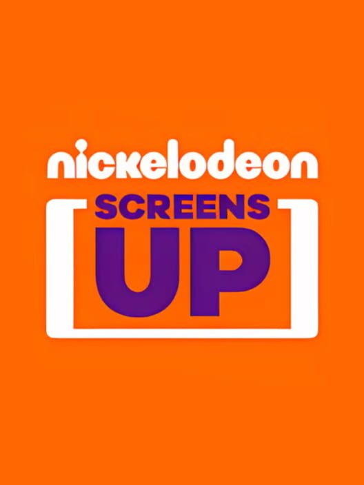 Screens Up by Nickelodeon cover