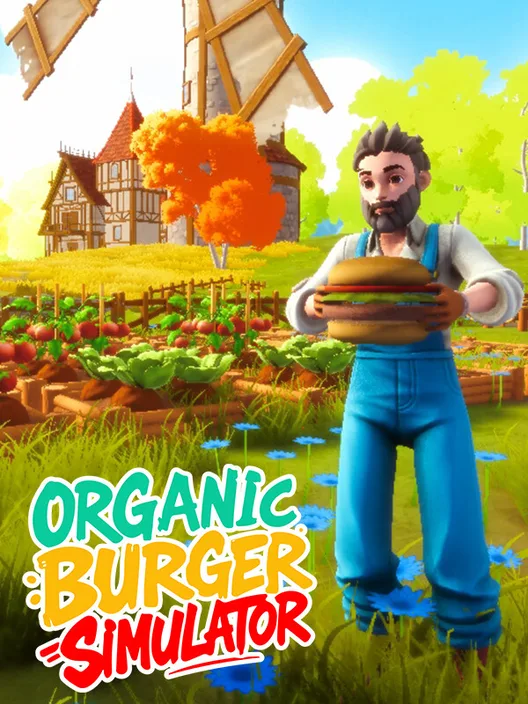 Organic Burger Simulator