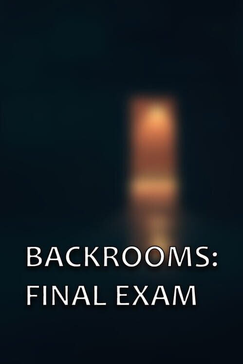 Steam cover for Backrooms: Final Exam.