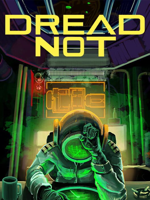 Dread Not