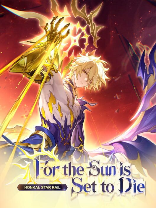 Capa de Honkai: Star Rail - For the Sun is Set to Die