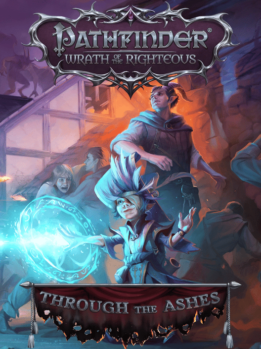 Pathfinder: Wrath of the Righteous - Through the Ashes