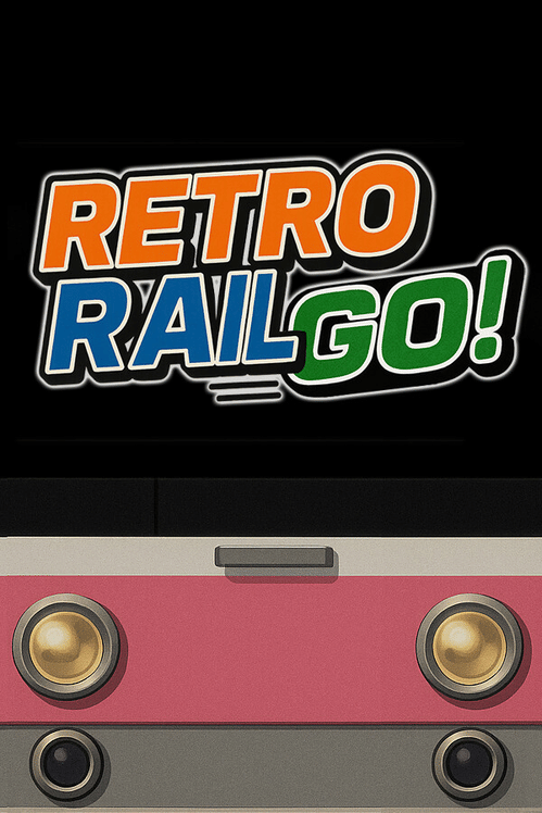 Retro Rail Go!