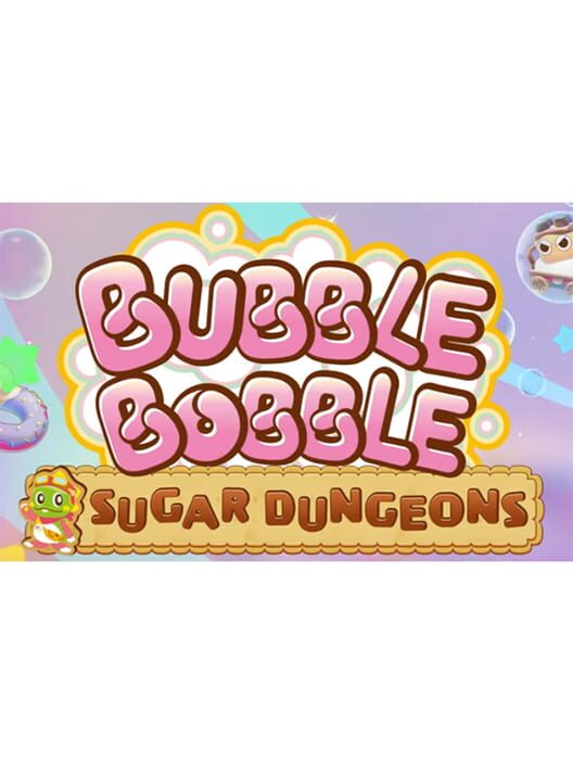 Bubble Bobble: Sugar Dungeons