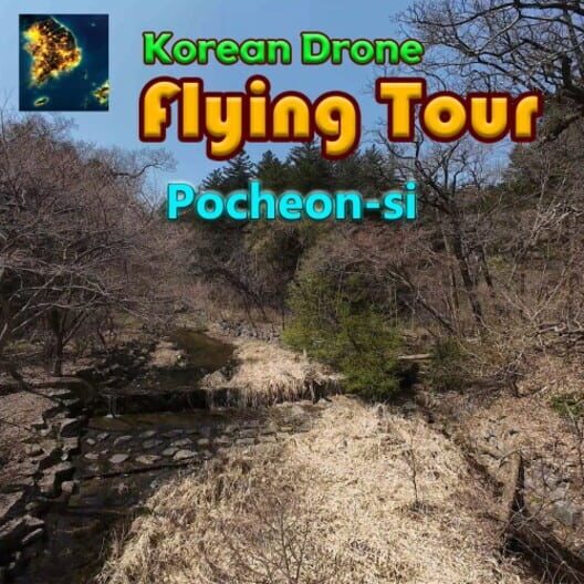 Korean Drone Flying Tour Pocheon-si cover image