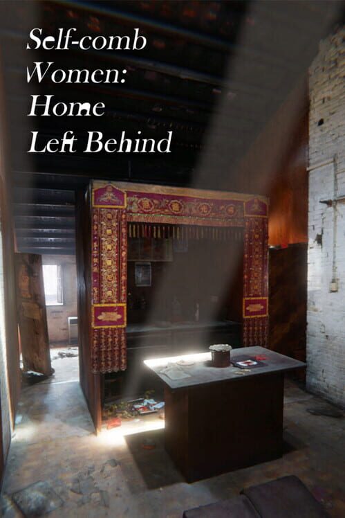 Self-Comb Women: Home Left Behind