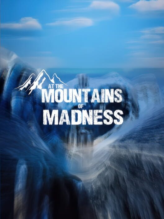 At the Mountains of Madness