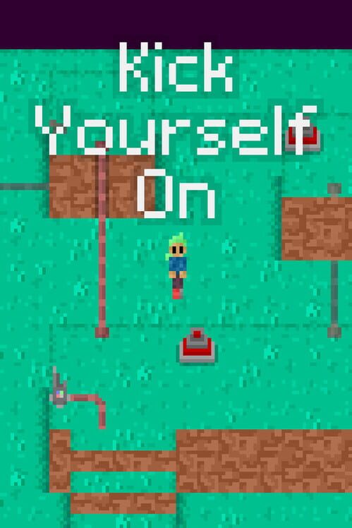Capa de Kick Yourself On