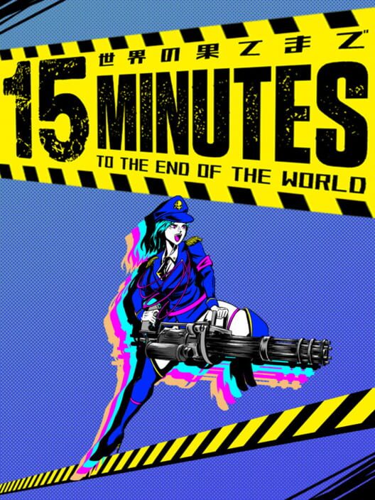 Steam cover for 15 Minutes to the End of the World.