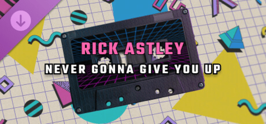 Synth Riders: Rick Astley - "Never Gonna Give You Up"