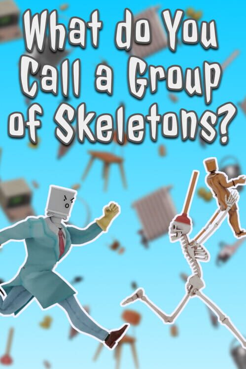 Capa de What do You Call a Group of Skeletons?