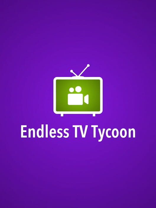 Endless TV Tycoon cover