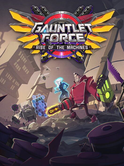 Gauntlet Force: Rise of the Machines cover art