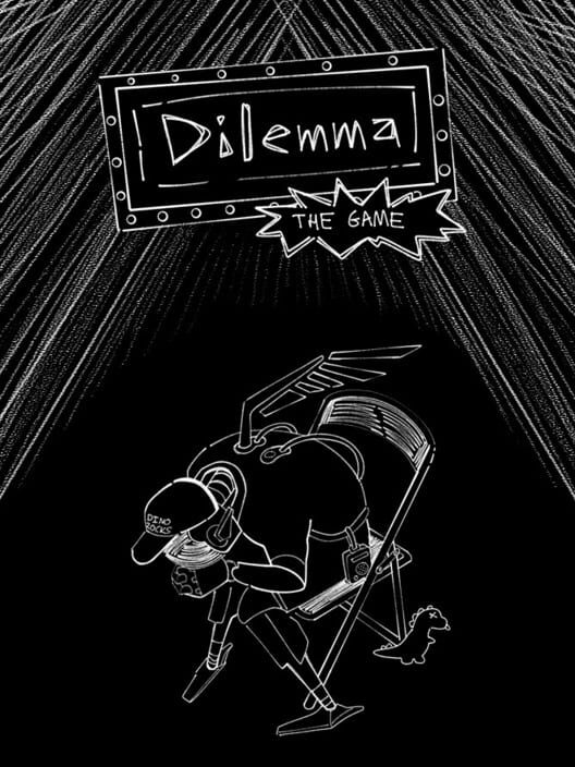 Dilemma: The Game
