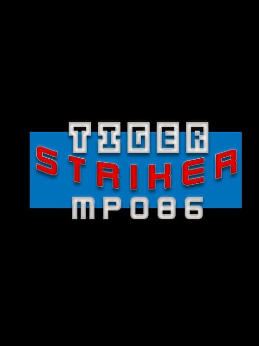 Tiger Striker: MP086