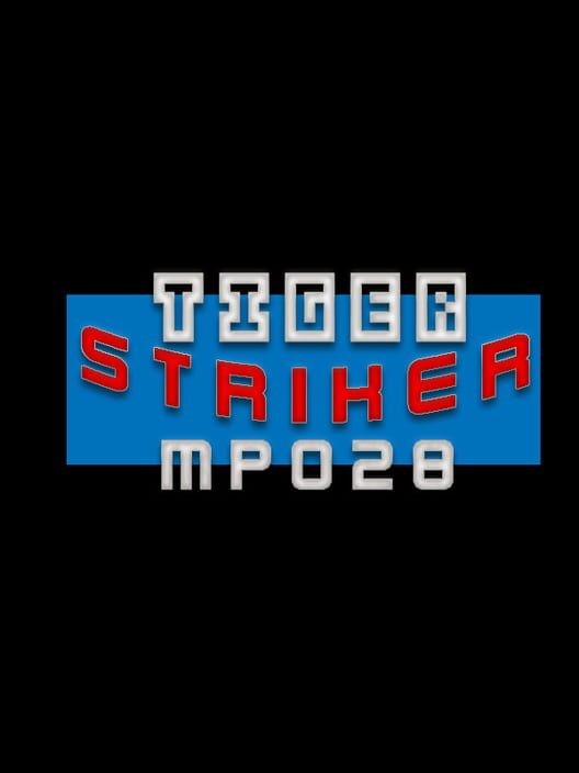Tiger Striker: MP028