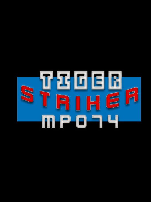 Tiger Striker: MP074