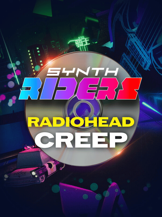 Synth Riders: Radiohead - "Creep"