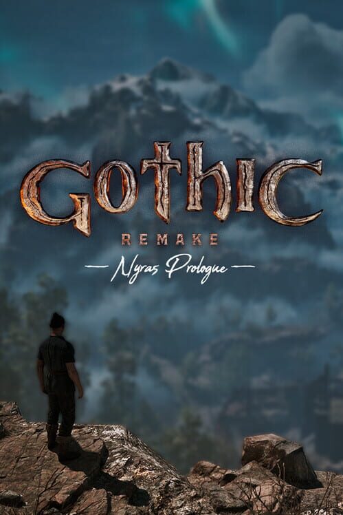 Gothic 1 Remake: Nyras Prologue cover