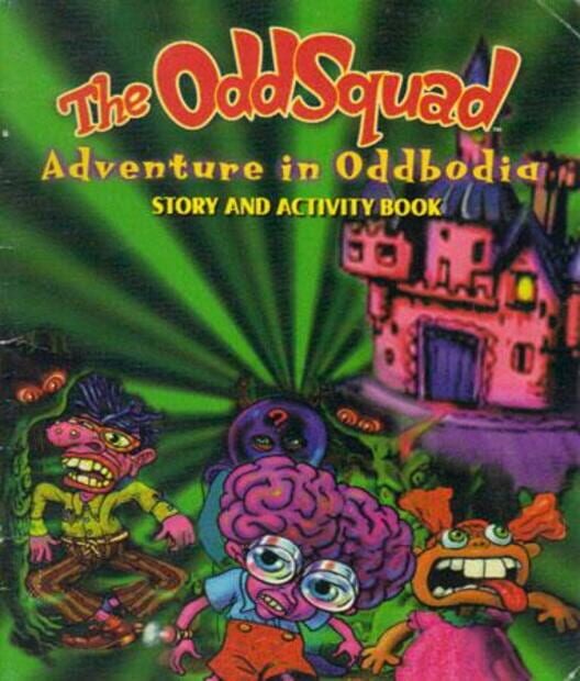 The Odd Squad Adventure in Oddbodia cover