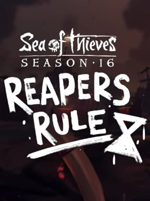 Sea of Thieves: Reaper's Rule - Season 16 cover art