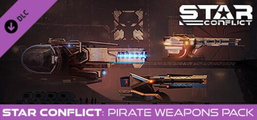 Capa de Star Conflict: Pirate Weapons Pack