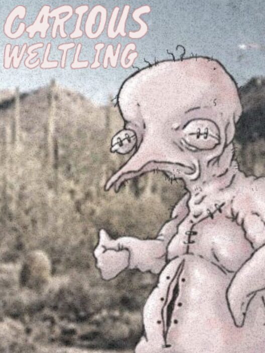 Carious Weltling