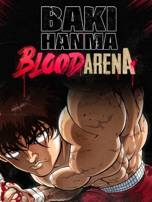Baki Hanma: Blood Arena cover image