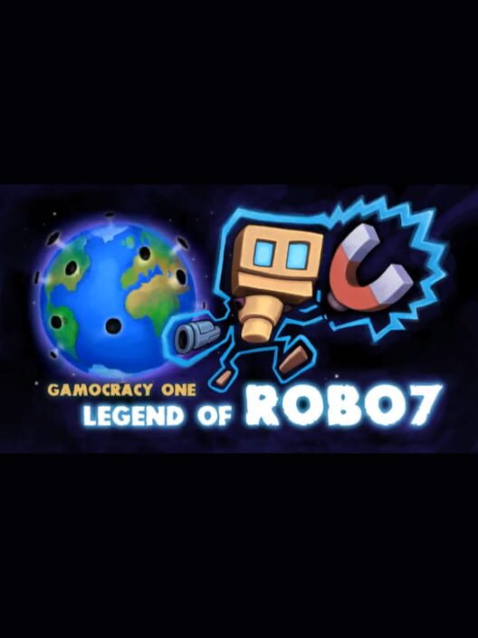 Gamocracy One: Legend of Robo7 cover