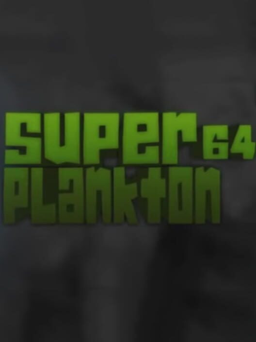 Super Plankton 64 cover