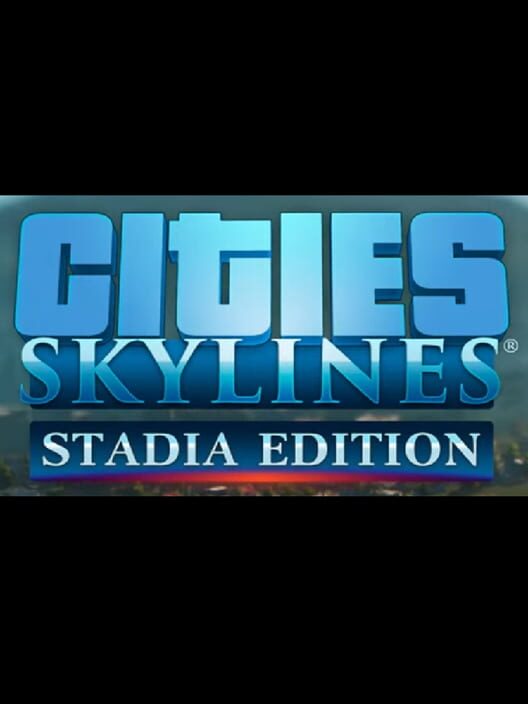 Capa de Cities: Skylines - Stadia Edition