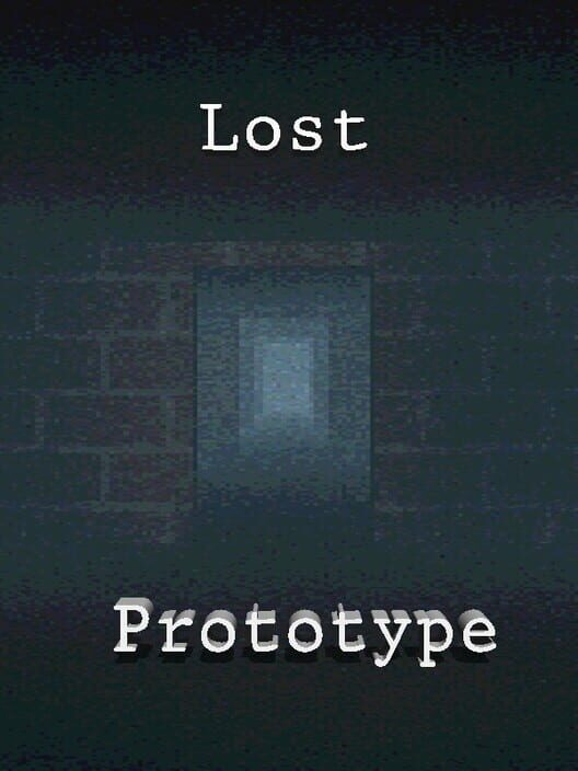 Lost Prototype 2025