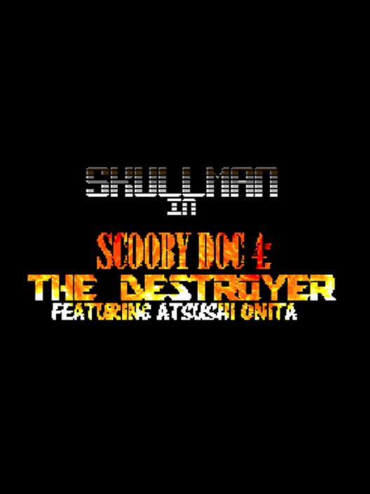 Scooby Doc 4: The Destroyer cover
