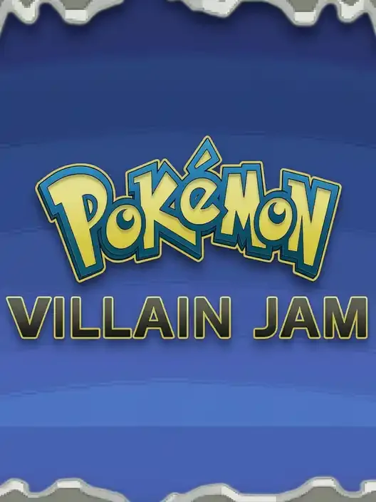 Pokémon Villain Jam