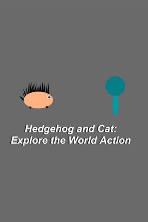 Capa de Hedgehog and Cat: Explore the World Action