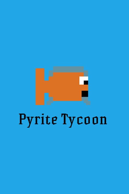 Capa de Pyrite Tycoon