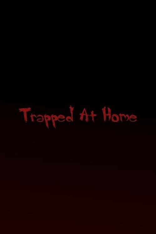 Capa de Trapped at Home