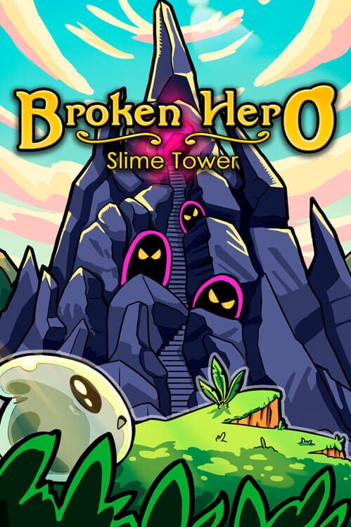Broken Hero: Slime Tower cover