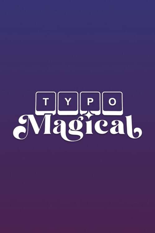 Typomagical