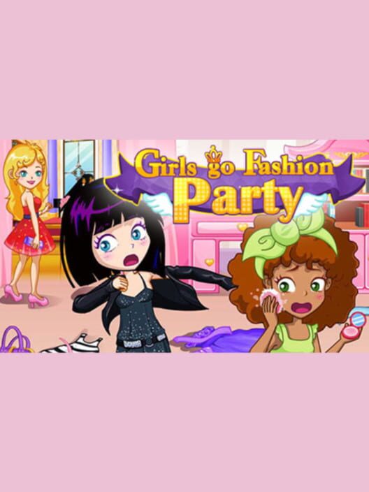 Girls Go Fashion Party cover